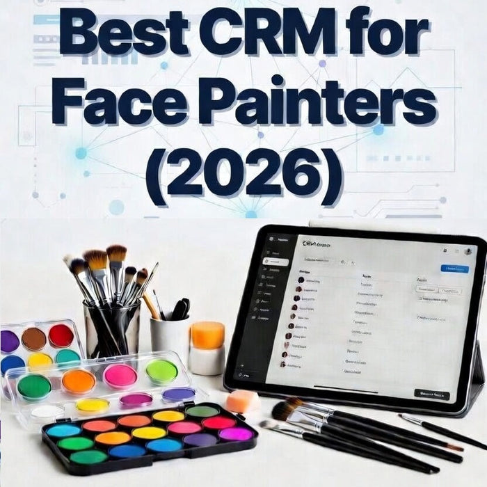 Best CRM for Face Painters (2026)