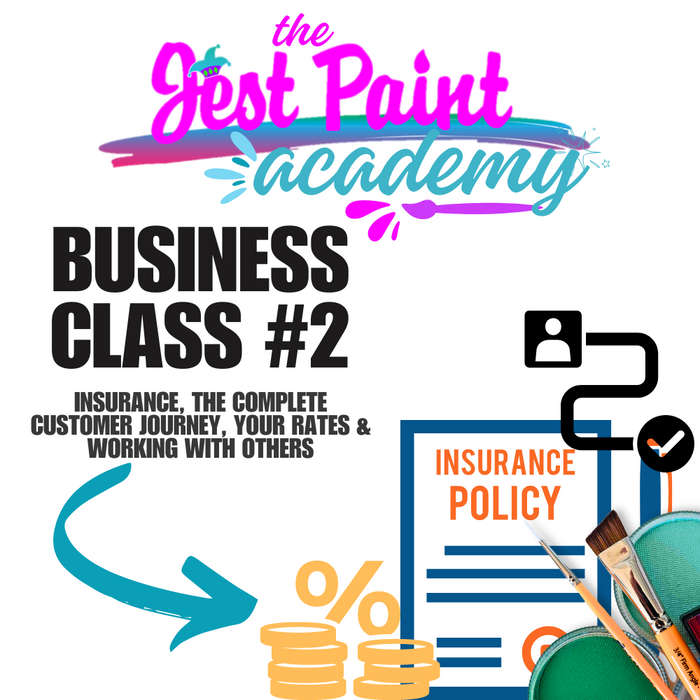 Face Painting Class - Business Class #2 | Insurance, Customer Journey, Rates, Working with Others (53 minutes long)