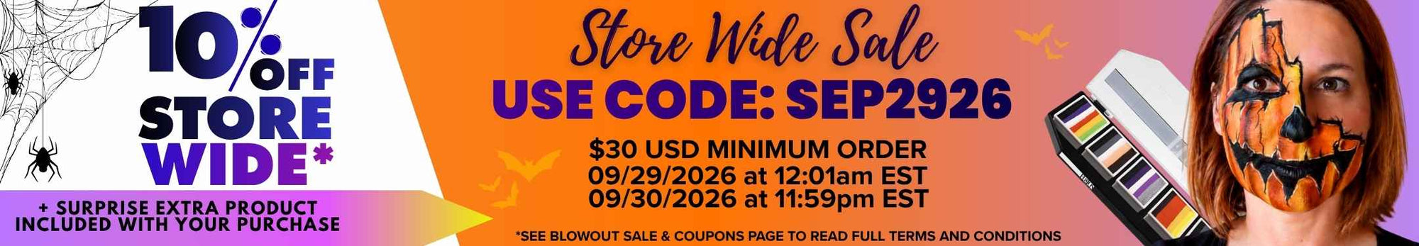 Halloween sale banner: 10% OFF STOREWIDE* + surprise free product. Orange center with “Store Wide Sale” and “USE CODE: SEP2926”, plus order minimum and sale dates. Spiderwebs and spiders on the left; colorful face paint palette and jack-o’-lantern makeup model on the right. 