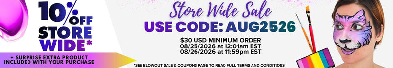 Promotional banner for a Store Wide Sale offering 10% OFF STORE WIDE* using code AUG2526. Includes a "+ SURPRISE EXTRA PRODUCT INCLUDED WITH YOUR PURCHASE". Valid for $30 USD minimum order from 08/25/2026 at 12:01am EST to 08/26/2026 at 11:59pm EST. Features paintbrushes, a colorful face paint palette, and a person with face paint. Fine print states "*SEE BLOWOUT SALE & COUPONS PAGE TO READ FULL TERMS AND CONDITIONS".