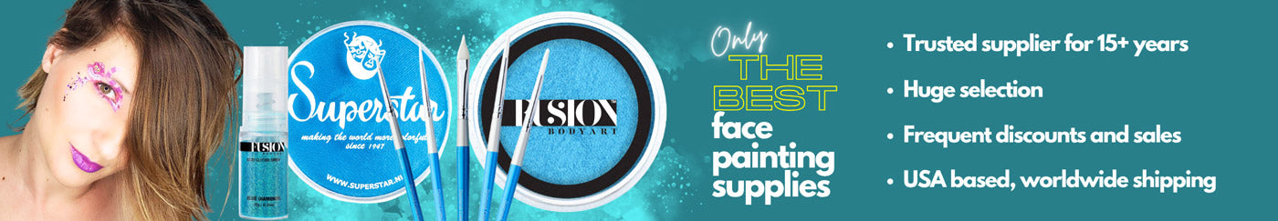 Banner with face painting products and copy: Only the Best Face Painting Supplies. Trusted supplier for 15+ years, Huge selection, Frequent discounts and sales, USA based, worldwide shipping.