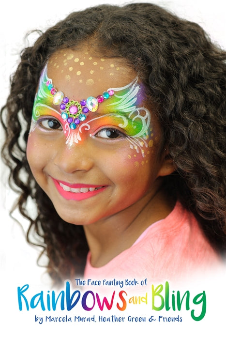 The Face Painting Book Of Rainbows and Bling - DISCONTINUED