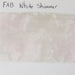 FAB - White Shimmer 45gr #140 SWATCH