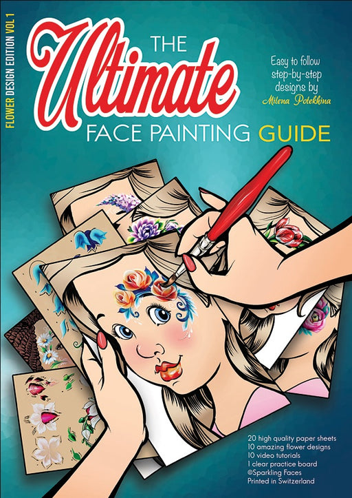 Sparkling Faces | The Ultimate Face Painting Practice Guide - Flower Design Edition - Volume 1
